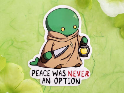 Peace was Never and Option